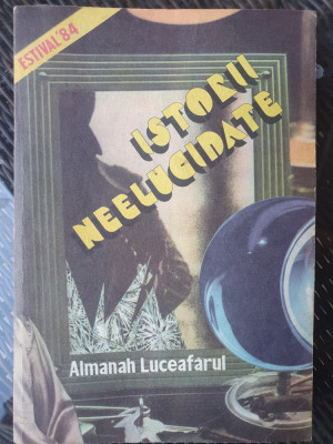 Almanah estival Luceafarul 1984, Istorii neelucidate foto