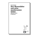 Herr Mannst&auml;dter und seine wundersamen Seiten