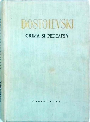 Dostoievski - Crima si pedeapsa foto