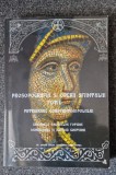 PROSOPOGRAFIA SI OPERA SFANTULUI FOTIE - Laurentiu Patru