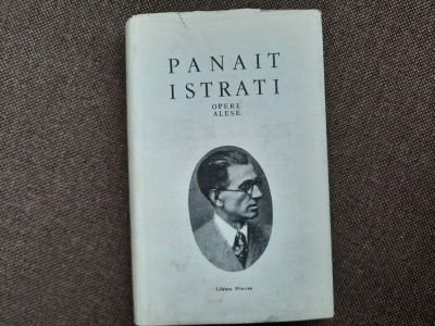 Panait Istrati - OPERE ALESE VOL 9 foto
