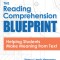 The Reading Comprehension Blueprint: Helping Students Make Meaning from Text