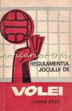 Regulamentul Jocului de Volei - Federatia Romana de Volei (1972, Bucuresti) - Carte Volei, 207 pagini