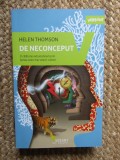 De neconceput O calatorie extraordinara prin lumea celor mai stranii creiere - Helen Thomson