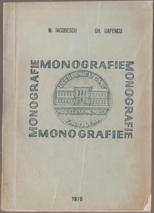 M. Iacobescu, Gh. Gafencu - Monografie Liceul Nicu Gane Falticeni - dedicatie DS