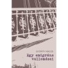 Egy emigr&aacute;ns vallom&aacute;sai - Gy&ouml;rffy Mikl&oacute;s