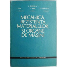 Mecanica, rezistenta materialelor si organe de masini &ndash; Adriana Comanescu