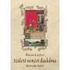 Sz&uuml;lető nemzet diadalma - &Aacute;lomtudat-k&oacute;dex - Ballai L&aacute;szl&oacute;