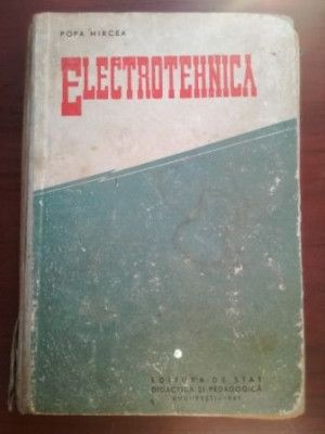 Electrotehnica- Mircea Popa foto