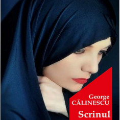 Scrinul negru. Volumul I | George Calinescu