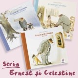 Pachet 3 volume Ernest si Celestine - Gabrielle Vincent