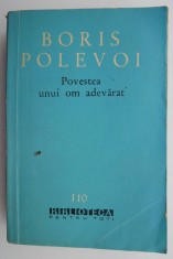 Povestea unui om adevarat &ndash; Boris Polevoi