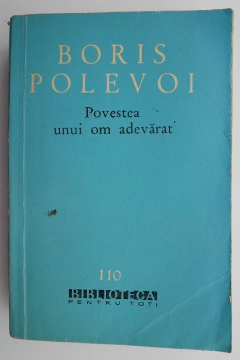 Povestea unui om adevarat &ndash; Boris Polevoi