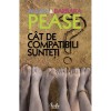 Cat de compatibili sunteti? Manualul relatiilor - Editia a II-a - Allan &amp; Barbara Pease, Curtea Veche