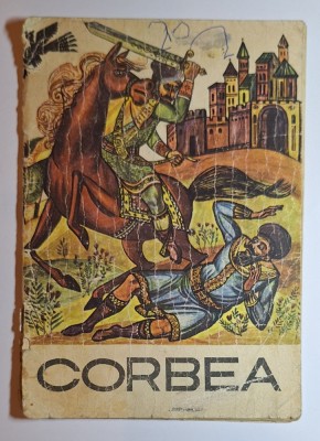 &amp;bdquo;Corbea&amp;rdquo; (Editura Tineretului, 1968) &amp;ndash; carte veche rară pentru colecţie foto