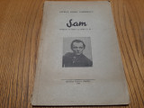 SAM poveste cu Mine, cu Tine, cu El... - George Mihail Zamfirescu - 1939, 72 p.