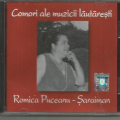 (B) CD -COMORI ALE MUZICII LAUTARESTI-Romica Puceanu - Saraiman 2008