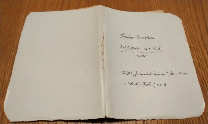 MAGIE ALBA - Theodor Scortescu - Mihaela Constantinescu (editie) - Editura &quot;Jurnalul Literar&quot;, Colectia &quot;Folio&quot; nr. 9, 2000, 128 p.