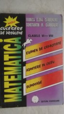 Carbunaru - Matematica. Culegere de probleme clasele VI-VIII. Examen de capacitate. Admitere in liceu. Olimpiade (vezi detalii pentru livrare in tara)