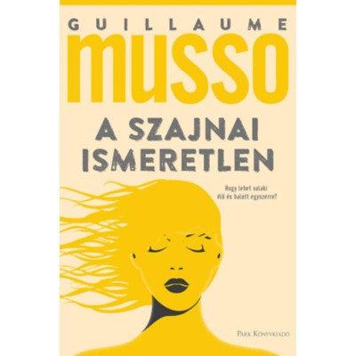 A szajnai ismeretlen - Guillaume Musso foto