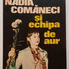Nadia Comaneci si echipa de aur – D. Dimitriu