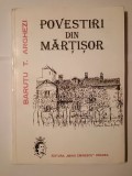 Baruțu T. Arghezi - Povestiri din Mărțișor