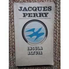 Jacques Perry - Insula altuia