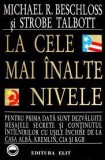 Michael R. Beschloss, Strobe Talbott - La cele mai inalte nivele