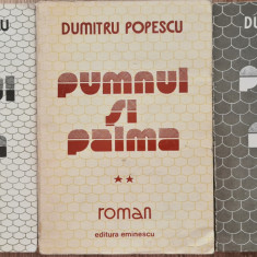 Pumnul si palma (3 vol.) - Dumitru Popescu