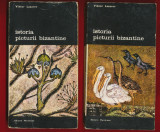 Victor Lazarev &quot;Istoria picturii bizantine&quot; Volumele 1,2 si 3 (1980)