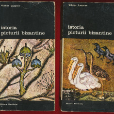 Victor Lazarev "Istoria picturii bizantine" Volumele 1,2 si 3 (1980)