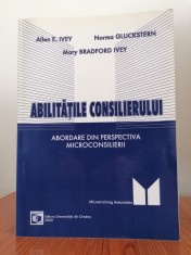 Allen E. Ivey/Norma Gluckstern/Mary Bradford Ivey, Abilitățile consilierului. Abordare din perspectiva microconsilierii