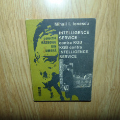 Intelligence service contra KGB-KGB contra intelligence service-Mihail Ionescu