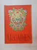 Arcades Iulie-Decembrie 1947, NR. 3-4 - Revista de Arta Ilustrata, 149 pagini