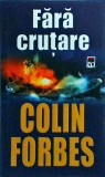 Colin Forbes - Fara crutare