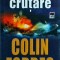 Colin Forbes - Fara crutare