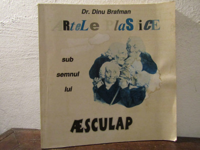 Artele plastice sub semnul lui Aesculap - Dinu Brafman foto