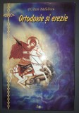 Ortodoxie si Erezie - Dan Badulescu, Agaton 2006, Crestinism, Carte religioasa