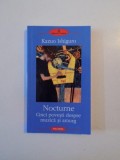 NOCTURNE , CINCI POVESTI DESPRE MUZICA SI AMURG de KAZUO ISHIGURO , 2009