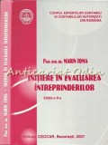 Initiere Evaluarea Intreprinderilor - Marin Toma, Editia II, Bucuresti 2007, 295 pagini, ISBN 978-973-8414-30-3, Coperta Cartonata