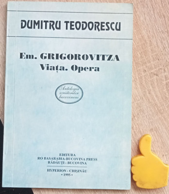 Emil Grigorovitza Viata. Opera Dumitru Teodorescu foto