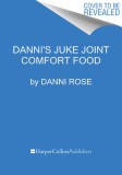 Danni's Juke Joint Comfort Food
