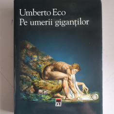 Umberto Eco - Pe urmele gigantilor