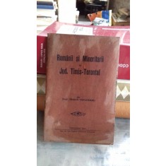 ROMANII SI MINORITARII IN JUD. TIMIS TORONTAL - TRAIAN TOPLICEANU