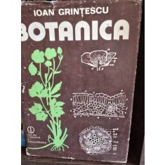 BOTANICA ED. II-a revizuita si imbunatatita de IOAN GRINTESCU