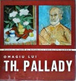 Omagiu lui Theodor Pallady. Expozitie comemorativa organizata cu prilejul