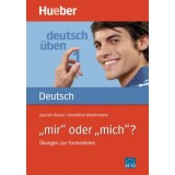 Deutsch &uuml;ben, "mir" oder "mich"? - Joachim Busse