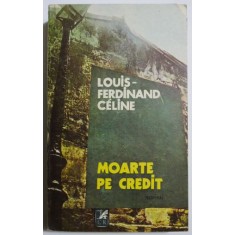 Moarte pe credit - Louis-Ferdinand Celine