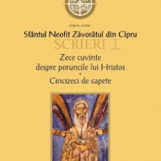 Scrieri 1: Zece Cuvinte - Sfantul Neofit Zavoratul din Cipru