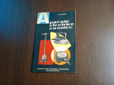 APARATE ELECTRICE CASNICE - Ene Marin - 1962, 47 p. cu figuri in text foto